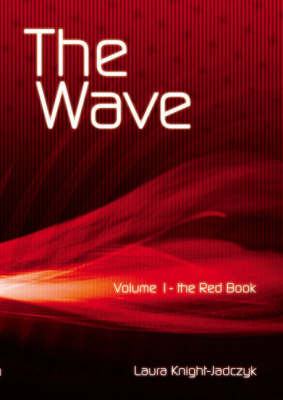 The Wave: Riding the Wave Bk. 1 (Paperback)