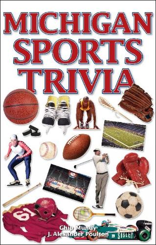 Michigan Sports Trivia (Paperback)