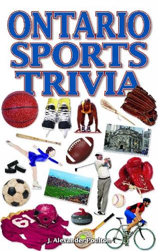 Ontario Sports Trivia (Paperback)