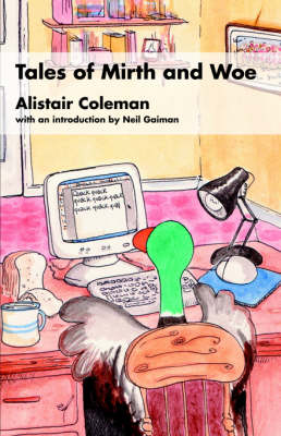 Tales of Mirth and Woe (Paperback)