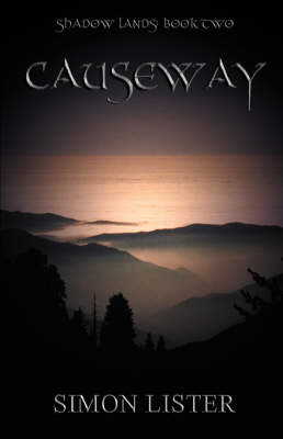Causeway: Shadow Lands Bk. 2 (Paperback)
