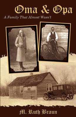 Oma & Opa: The Family That Almost Wasn't (Paperback)