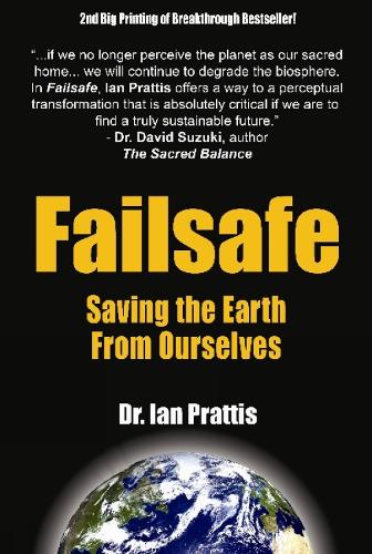 Failsafe: Saving the Earth from Ourselves (Paperback)