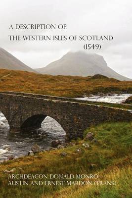 A Description of the Western Isles of Scotland (Paperback)
