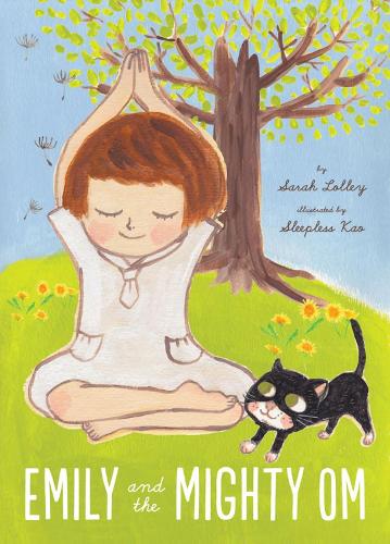 Emily And The Mighty Om (Hardback)