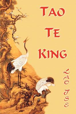 Lao Tse. Tao Te King (Paperback)