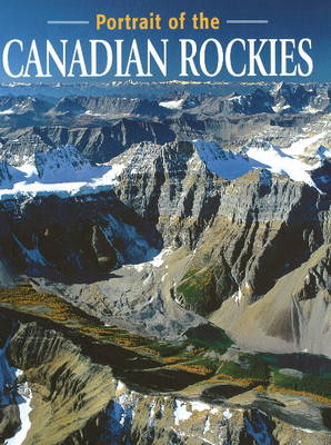 Portrait of the Canadian Rockies (Paperback)