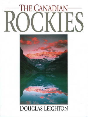 The Canadian Rockies (Lake Louise, English): Lake Louise (Paperback)