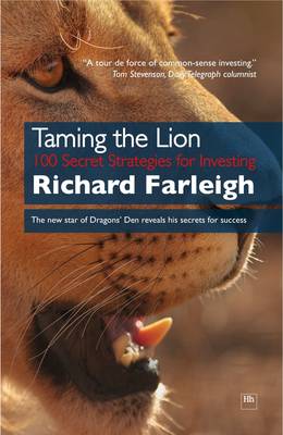Taming the Lion: 100 Secret Strategies for Investing (Hardback)
