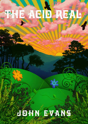 The Acid Real (Paperback)
