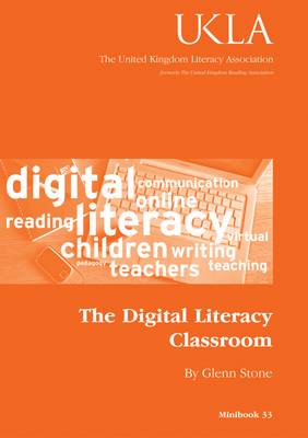 The Digital Literacy Classroom - Minibook Series No. 33 (Paperback)