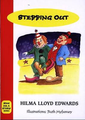 Sing Me a Story: Stepping Out (Paperback)