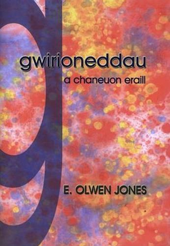 Gwirioneddau a Chaneuon Eraill (Paperback)