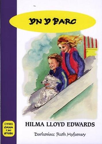 Cana i Mi Stori: yn y Parc (Paperback)