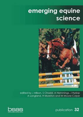 Emerging Equine Science - BSAS Publication No. 32 (Paperback)