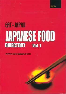 Eat-Japan: Japanese Food Directory (Paperback)