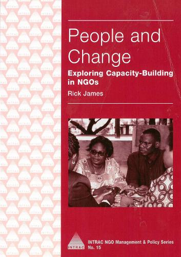 People and Change: Exploring Capacity Building in NGOs (Paperback)