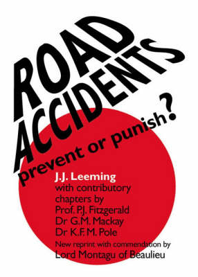 Road Accidents: Prevent or Punish? (Paperback)