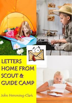 Letters Home from Scout and Guide Camp (Paperback)