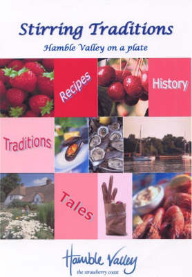 Stirring Traditions: Hamble Valley on a Plate (Paperback)