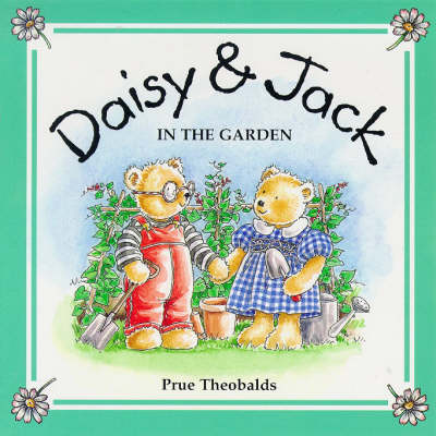 In the Garden - Daisy & Jack S. v. 1 (Paperback)