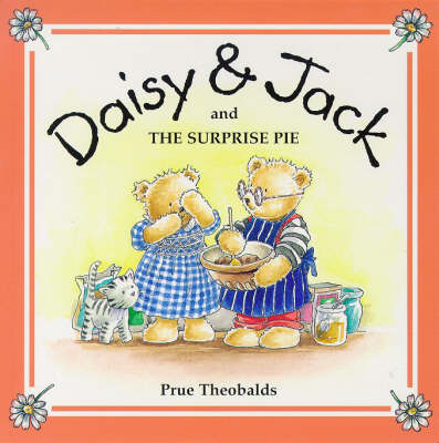 The Surprise Pie - Daisy & Jack S. v. 2 (Paperback)