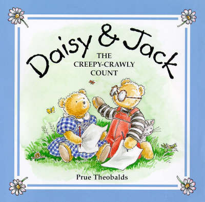 Daisy and Jack: The Creepy-crawly Count - Daisy & Jack S. v. 3 (Hardback)
