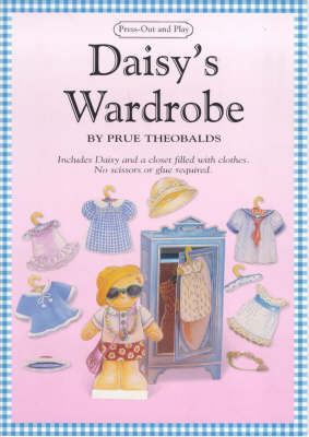Daisy's Wardrobe - Pressout & Play S. No. 10 (Paperback)
