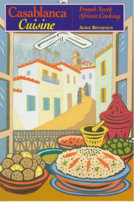 Casablanca Cuisine (Paperback)