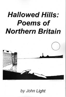 Hallowed Hills: Poems of Northern Britain (Paperback)