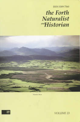 The Forth Naturalist and Historian: Vol 23 - Forth Naturalist & Historian S. 23 (Paperback)