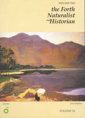 The Forth Naturalist and Historian: Vol 24 (Paperback)