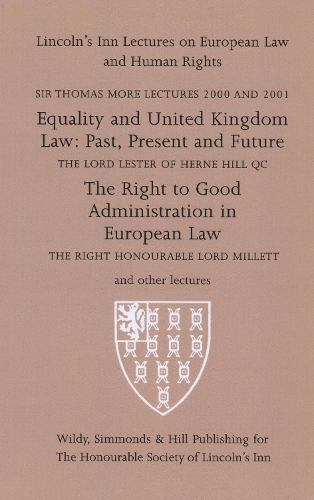 Sir Thomas More Lectures 2000 and 2001 2000-2001 - Lincoln's Inn Lectures on European Law and Human Rights (Paperback)