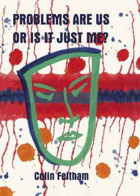 Problems are Us: Or is it Just Me? (Paperback)