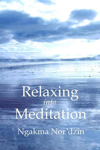 Relaxing into Meditation (Paperback)