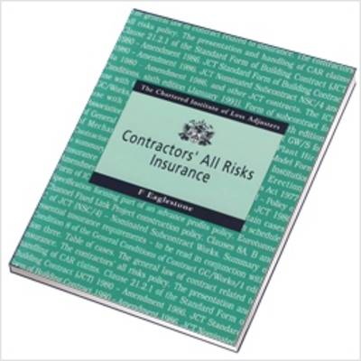 Contractors' All Risks Insurance (Paperback)