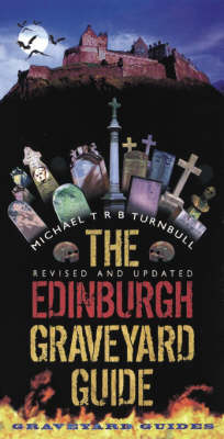 The Edinburgh Graveyard Guide: A Spooky Saunter Through Edinburgh's Chilling Cemetries (Paperback)