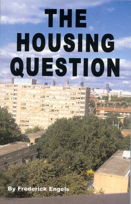 The Housing Question (Paperback)