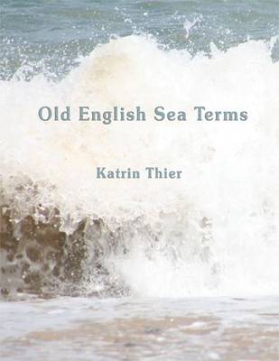 Old English Sea Terms (Paperback)