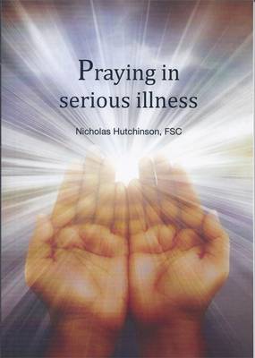Praying in Serious Illness (Paperback)