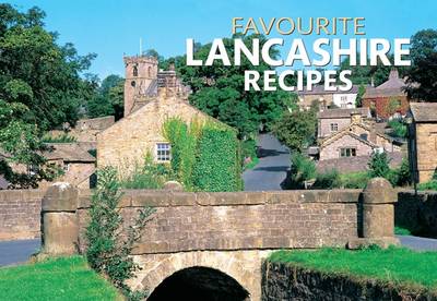 Favourite Lancashire Recipes - Favourite Recipes (Paperback)