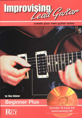 Improvising Lead Guitar: Beginner Plus