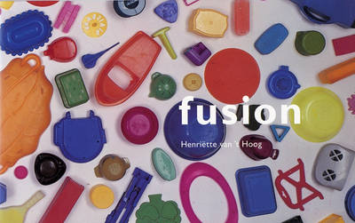 Fusion: A Site Specific Work by Henrietta Van't Hoog (Paperback)