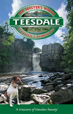 Her Master's Walks in Teesdale (Paperback)