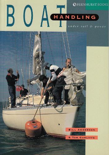 Boat Handling Under Sail and Power (Paperback)