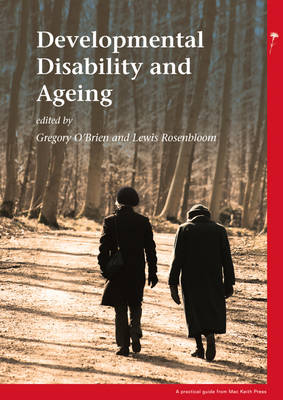 Developmental Disability and Ageing - Practical Guide from the Mac Keith Press (Paperback)