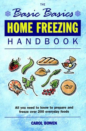 Basics Basics Home Freezing Handbook (Paperback)