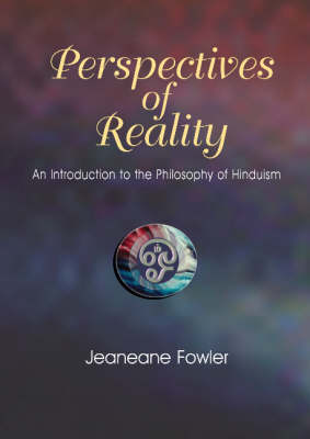 Perspectives of Reality: An Introdution to the Philosophy of Hinduism (Hardback)