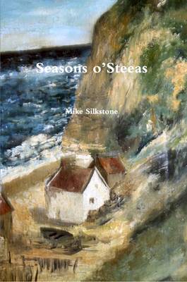 Seasons o'Steeas - The "Steeas" Trilogy 2 (Paperback)