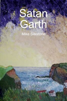 Satan Garth - The "Steeas" Trilogy 3 (Paperback)